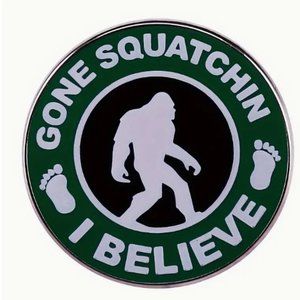 Gone Squatchin! lapel pin with great Bigfoot logo Cool collector item! 1.2" tall